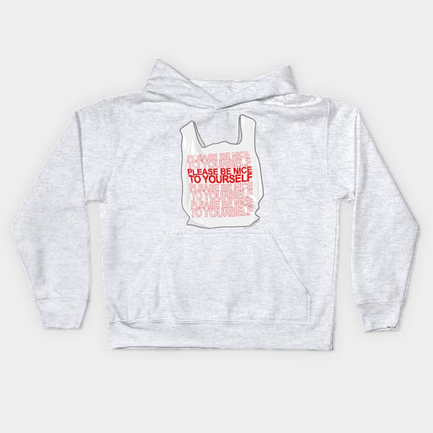 Please be nice to yourself Kids Hoodie by scrambledpegs